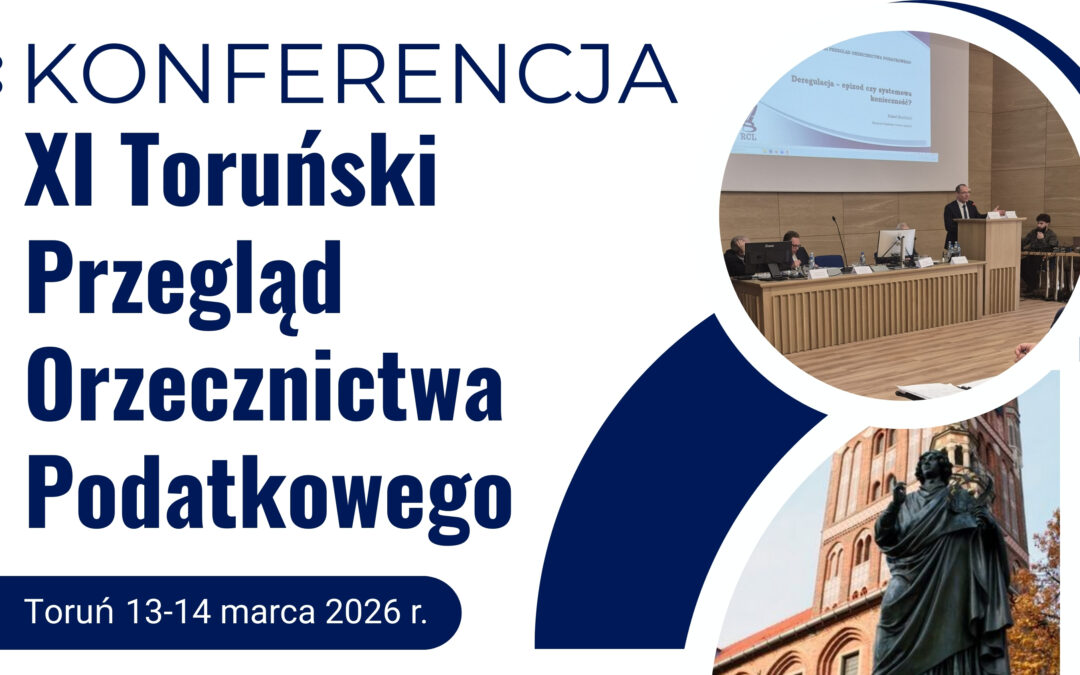 Konferencja XI Toruński Przegląd Orzecznictwa Podatkowego