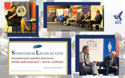 Sympozjum legislacyjne w Lublinie 23 i 24 kwietnia 2026 r.