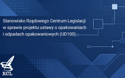Stanowisko RCL w sprawie projektu ustawy o opakowaniach i odpadach opakowaniowych (UD100)